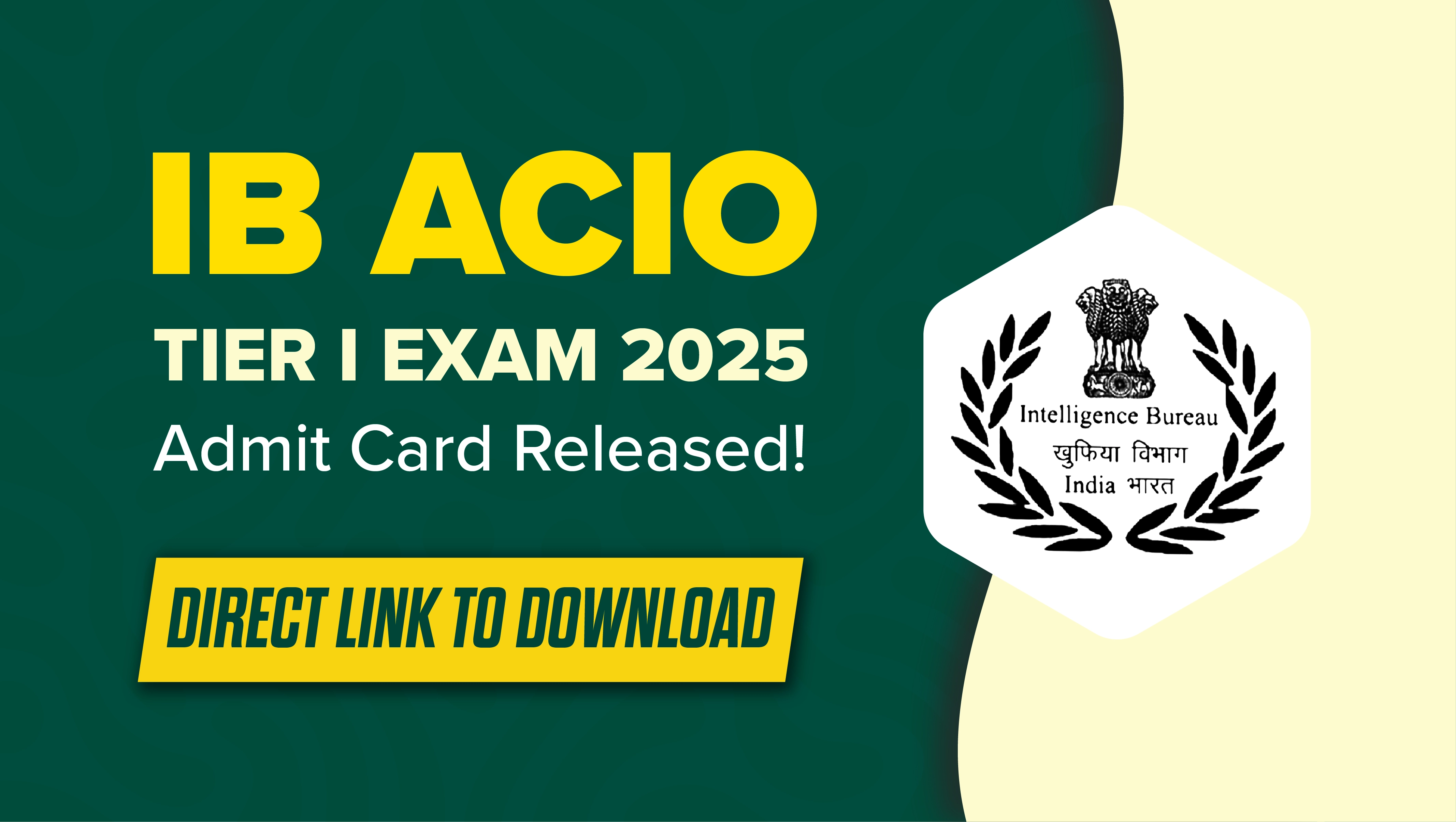 IB ACIO Admit Card 2025 Out at mha.gov.in, Download IB Hall Ticket for Grade II Posts, Link Active Now